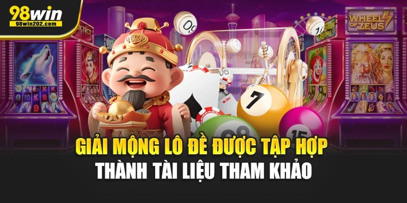 Giải mộng lô đề được tập hợp thành tài liệu tham khảo