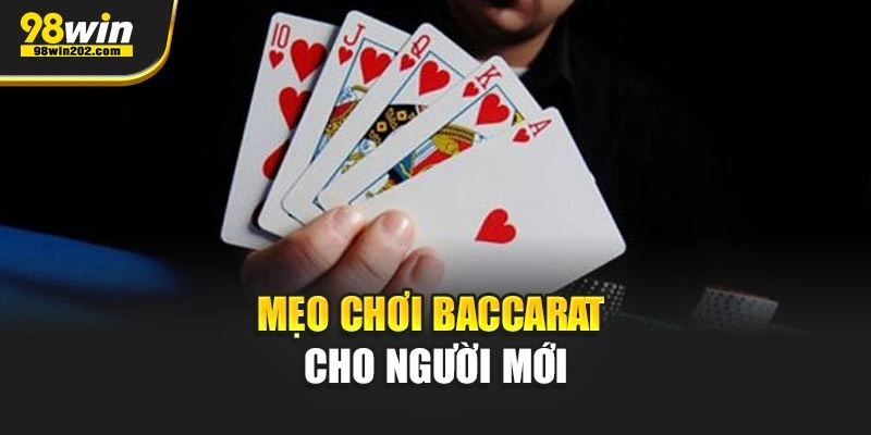 Mẹo chơi Baccarat cho người mới