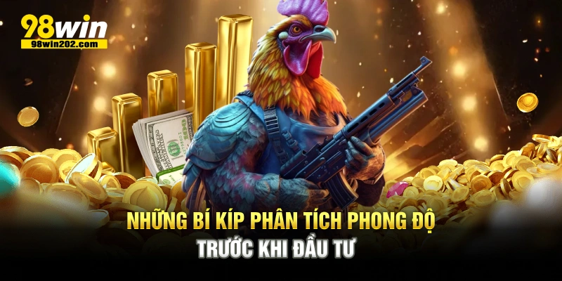 Những bí kíp phân tích phong độ trước khi đầu tư
